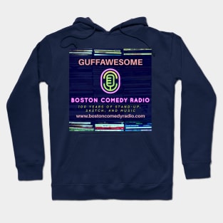 Boston Comedy Radio - GUFFAWESOME Hoodie